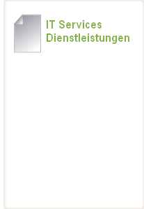 IT Services
Dienstleistungen