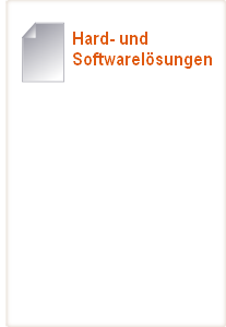 Hard- und
Softwarelösungen